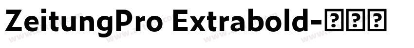 ZeitungPro Extrabold字体转换